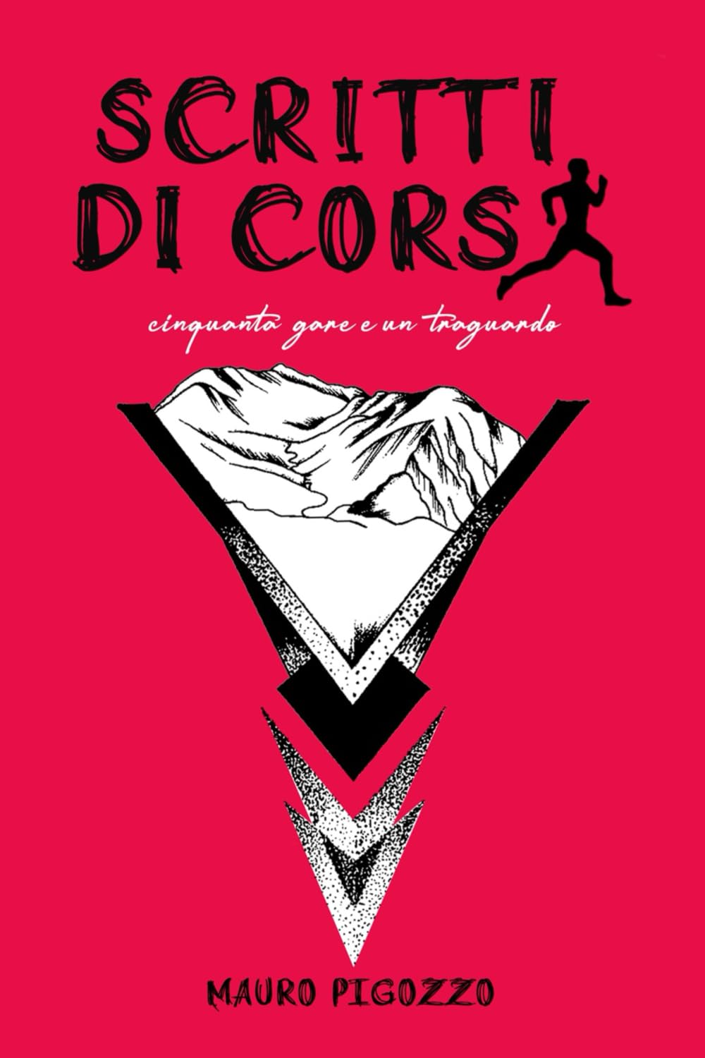 Scritti di Corsa: Cinquanta gare e un traguardo book