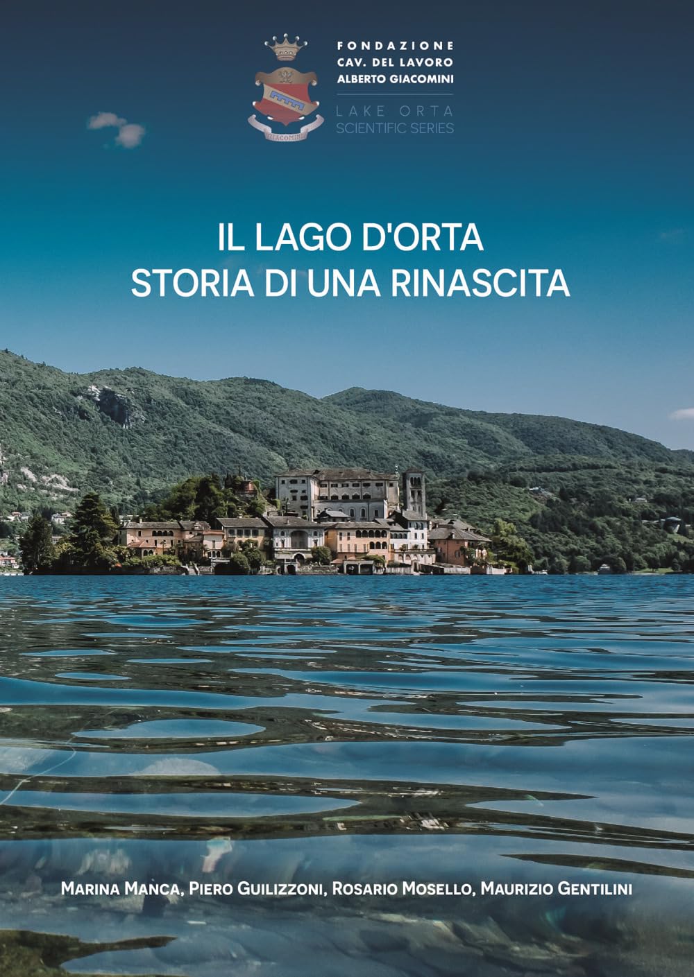 Il Lago d'Orta. Storia di una rinascita book