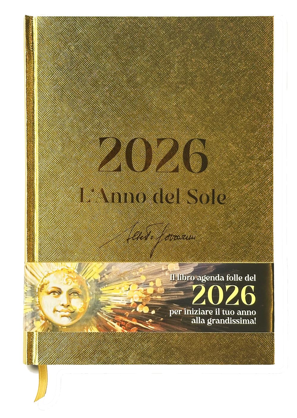 2026: L'Anno del Sole. Agenda di Alberto Ferrarini book