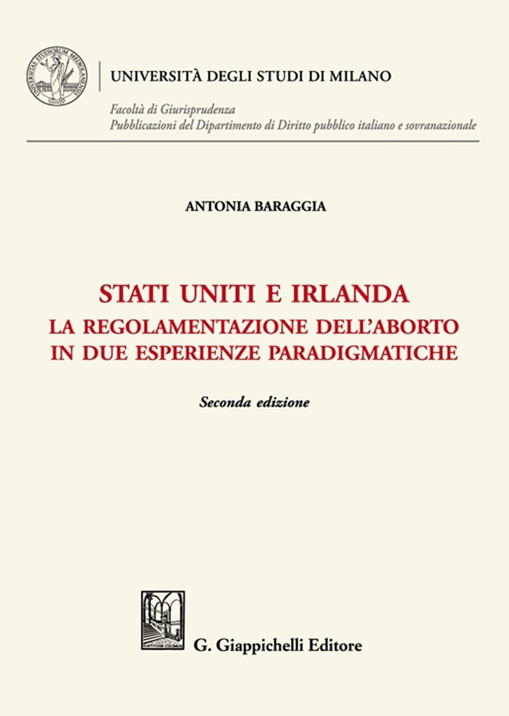 Stati Uniti e Irlanda. La regolamentazione dell'aborto in due esperienze paradigmatiche Law