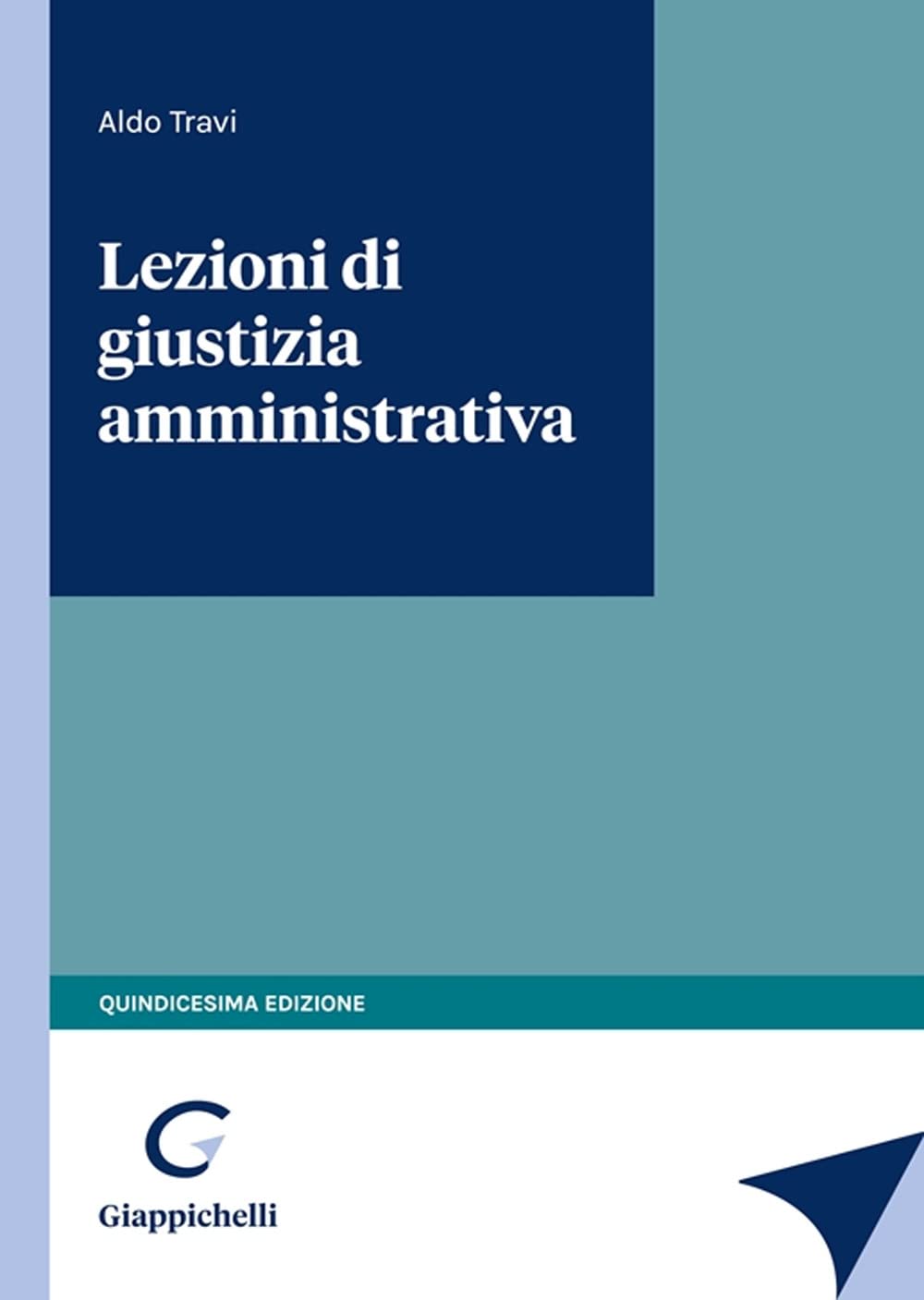 Lezioni di giustizia amministrativa Law