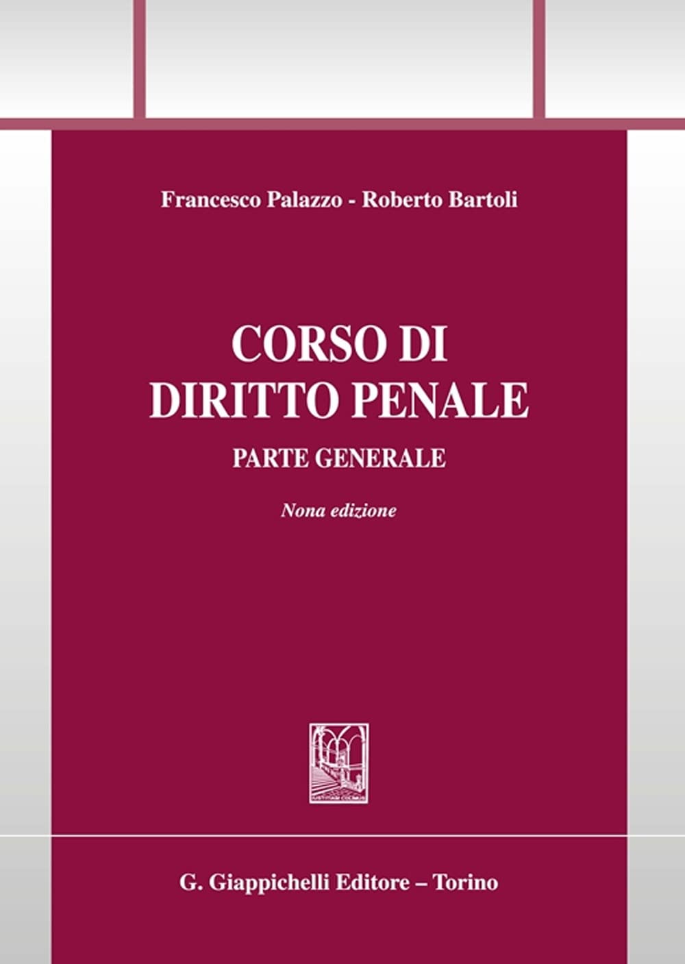 Corso di diritto penale. Parte generale (Trittico giuridico. Sez. manuali) Law