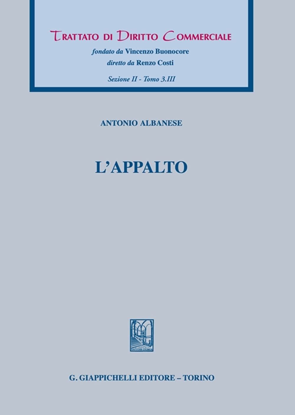 L'appalto (Trattato di diritto commerciale) Law