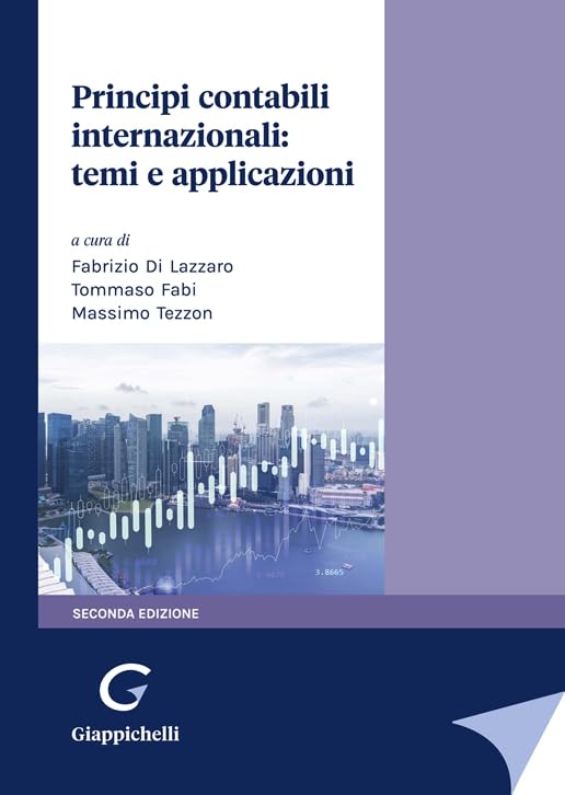 Principi contabili internazionali: temi e applicazioni Books