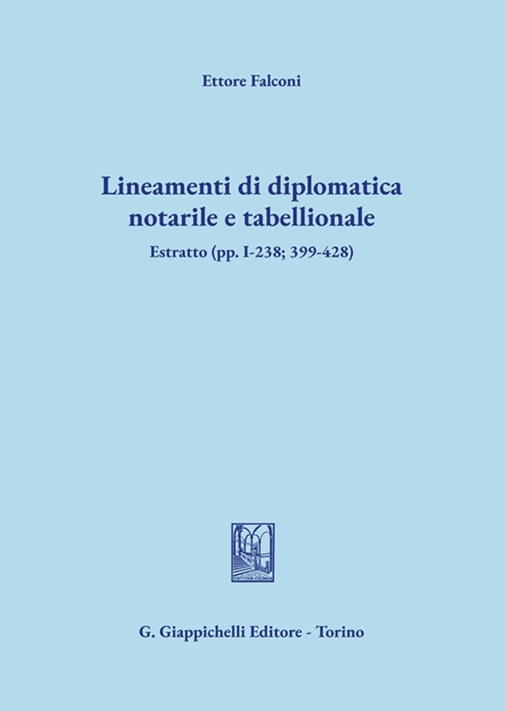 Lineamenti di diplomatica notarile e tabellionale book