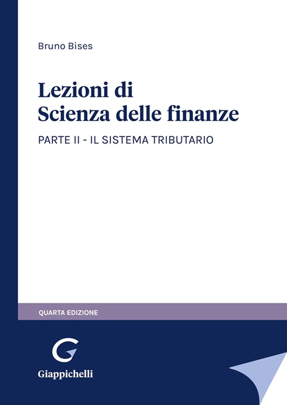 Lezioni di scienza delle finanze. Il sistema tributario (Vol. 2) book