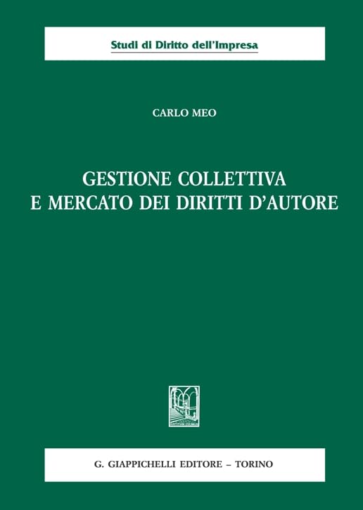 Gestione collettiva e mercato dei diritti d'autore book