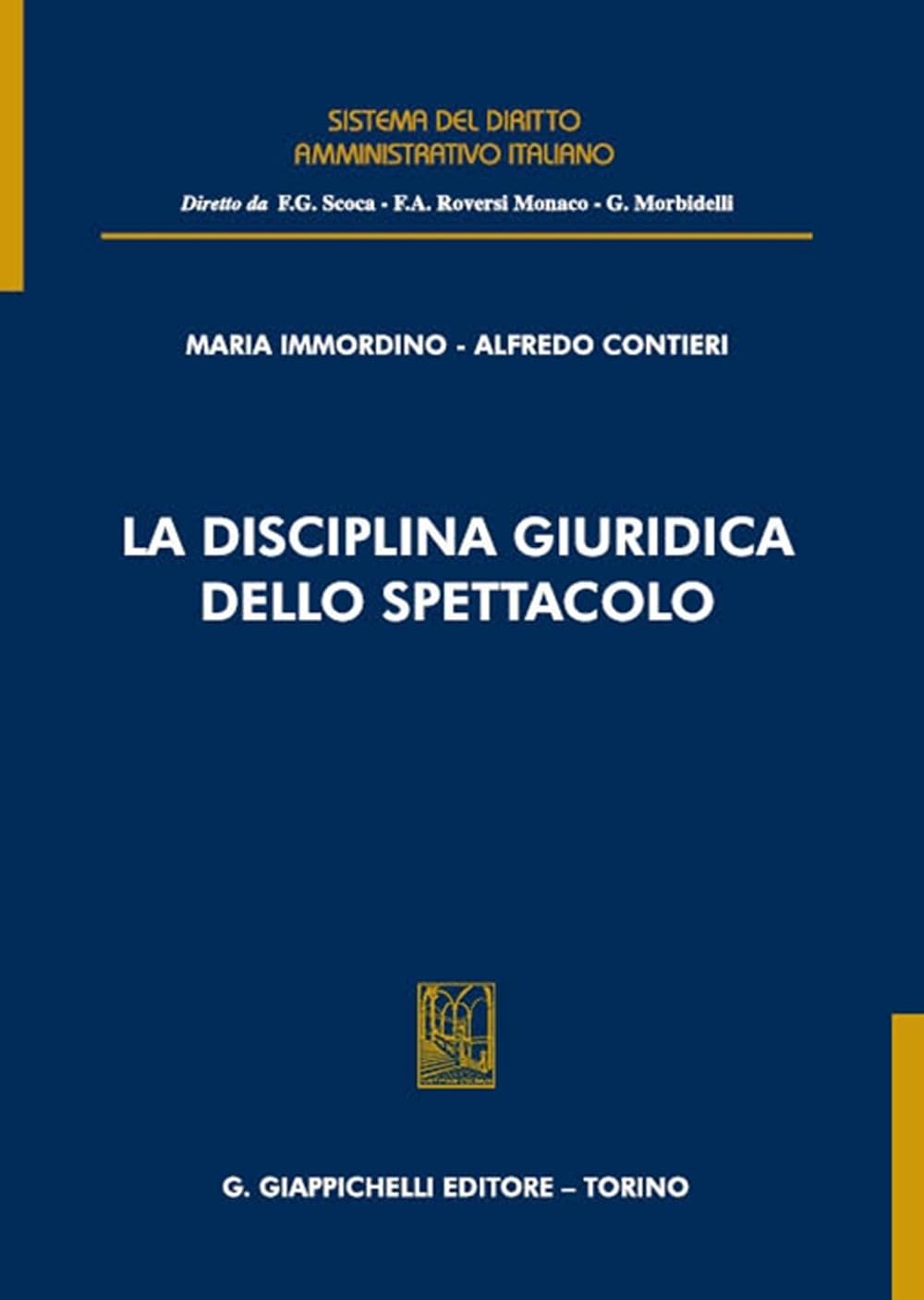 La disciplina giuridica dello spettacolo Law
