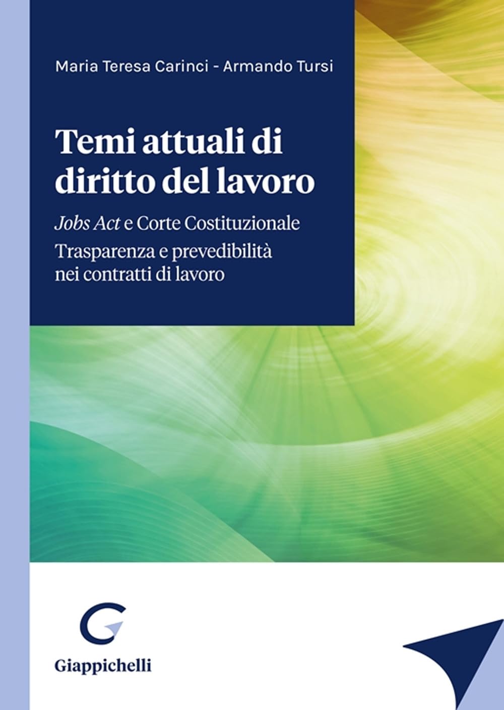 Temi attuali di diritto del lavoro Law
