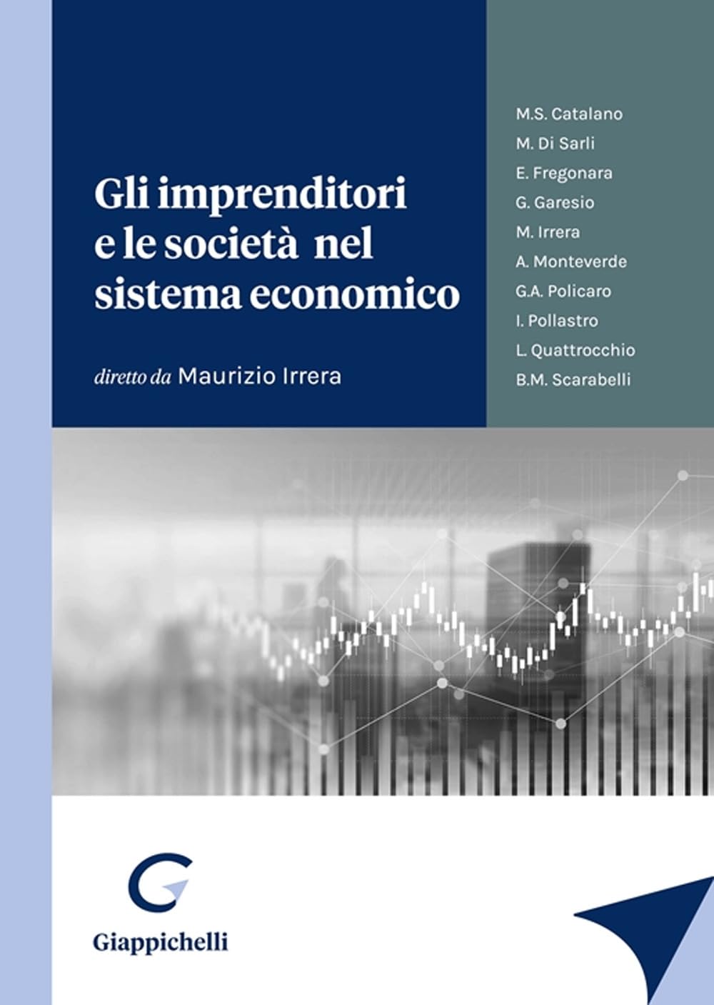 Gli imprenditori e le società nel sistema economico Law