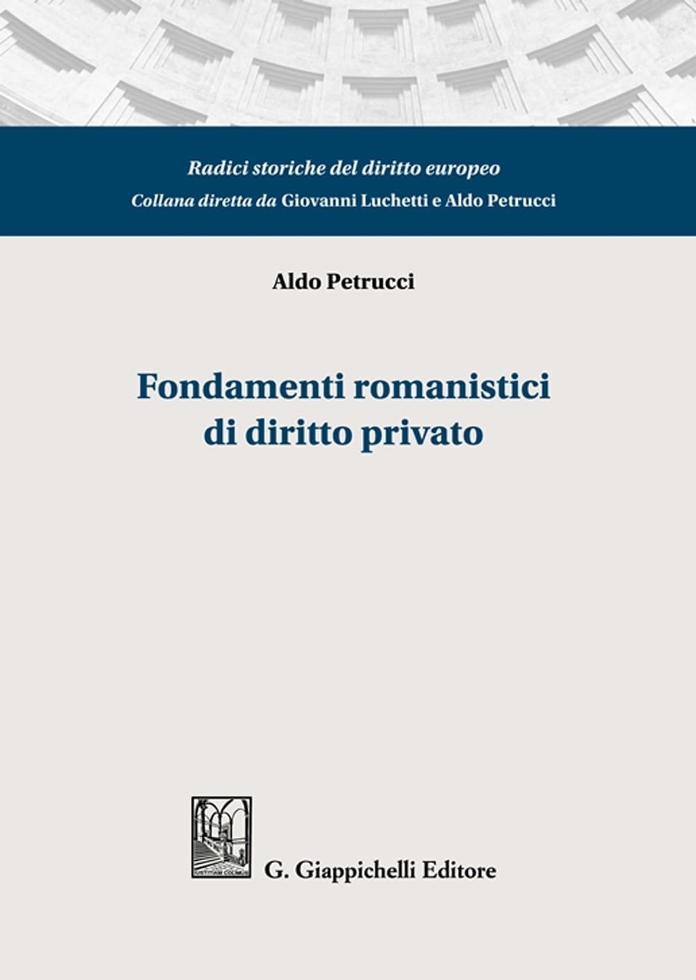Fondamenti romanistici di diritto privato book