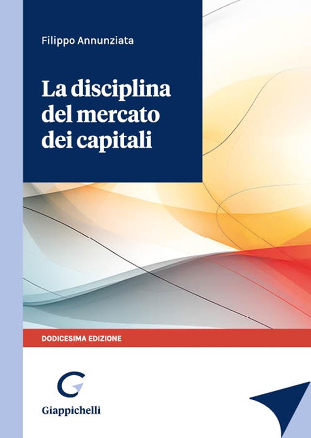 La disciplina del mercato dei capitali book