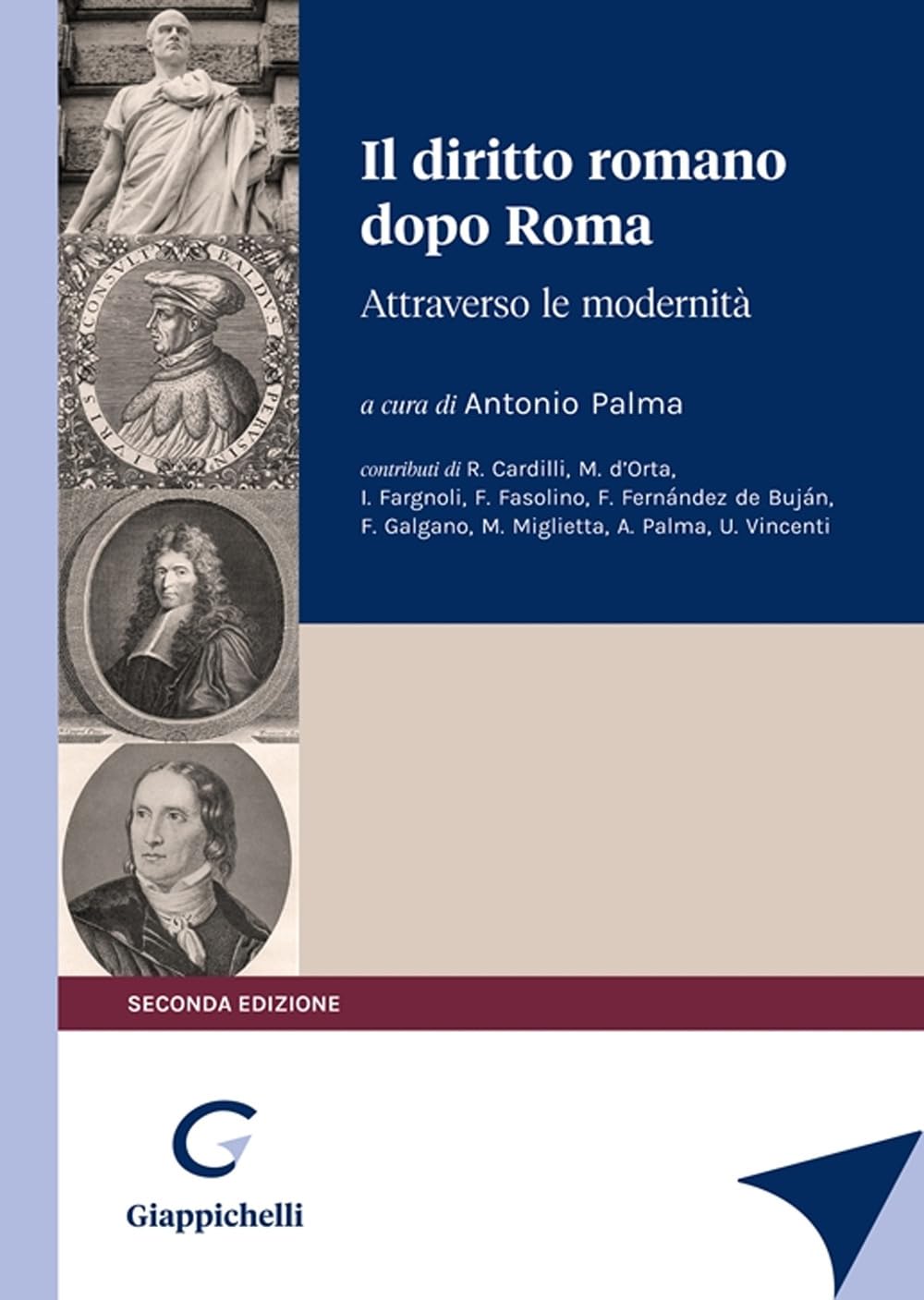 Il diritto romano dopo Roma. Attraverso le modernità Law