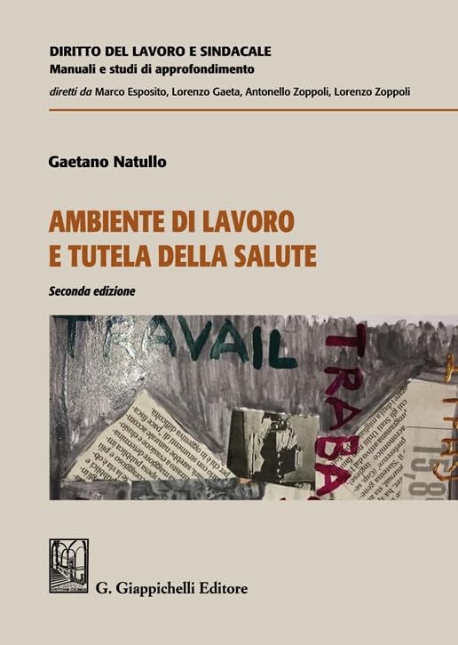 Ambiente di lavoro e tutela della salute book