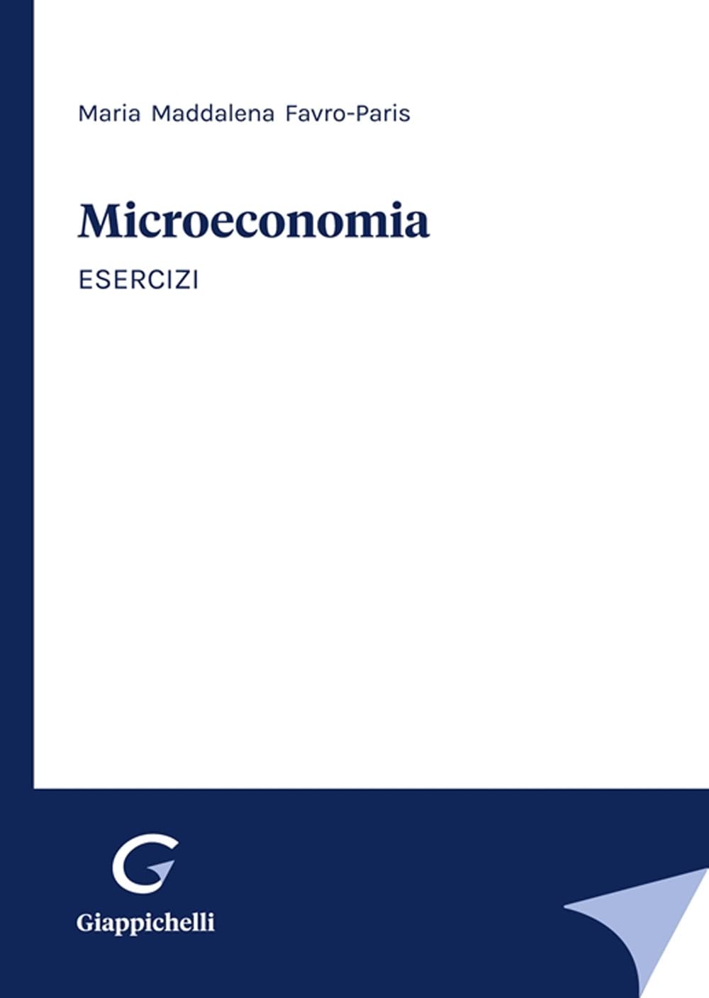 Microeconomia. Esercizi book