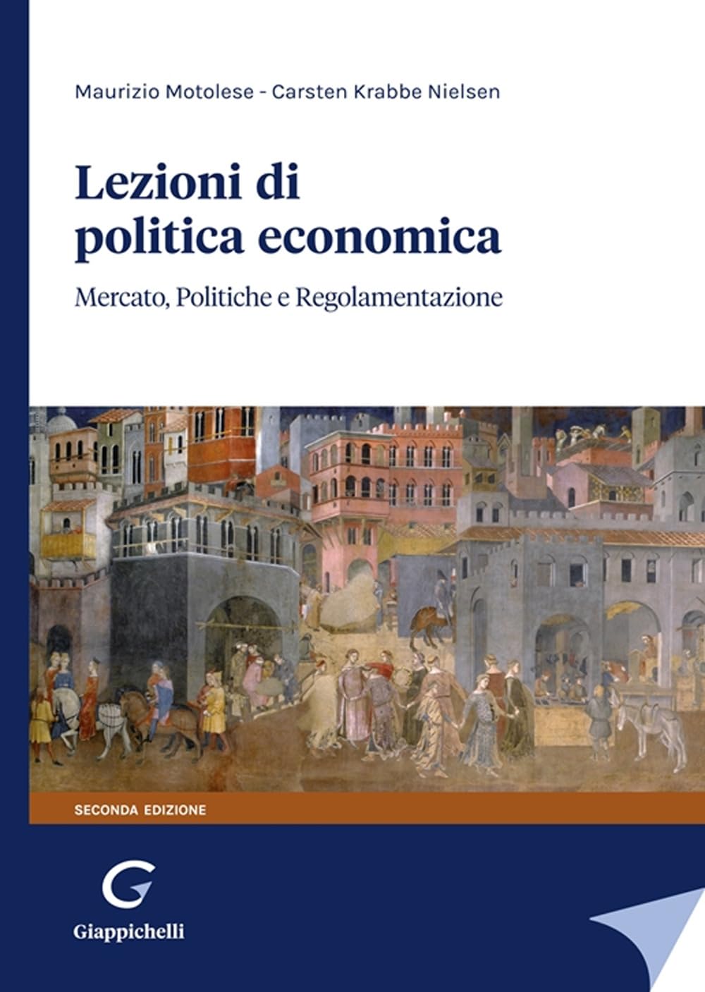 Lezioni di politica economica. Mercato, politiche e regolamentazione book