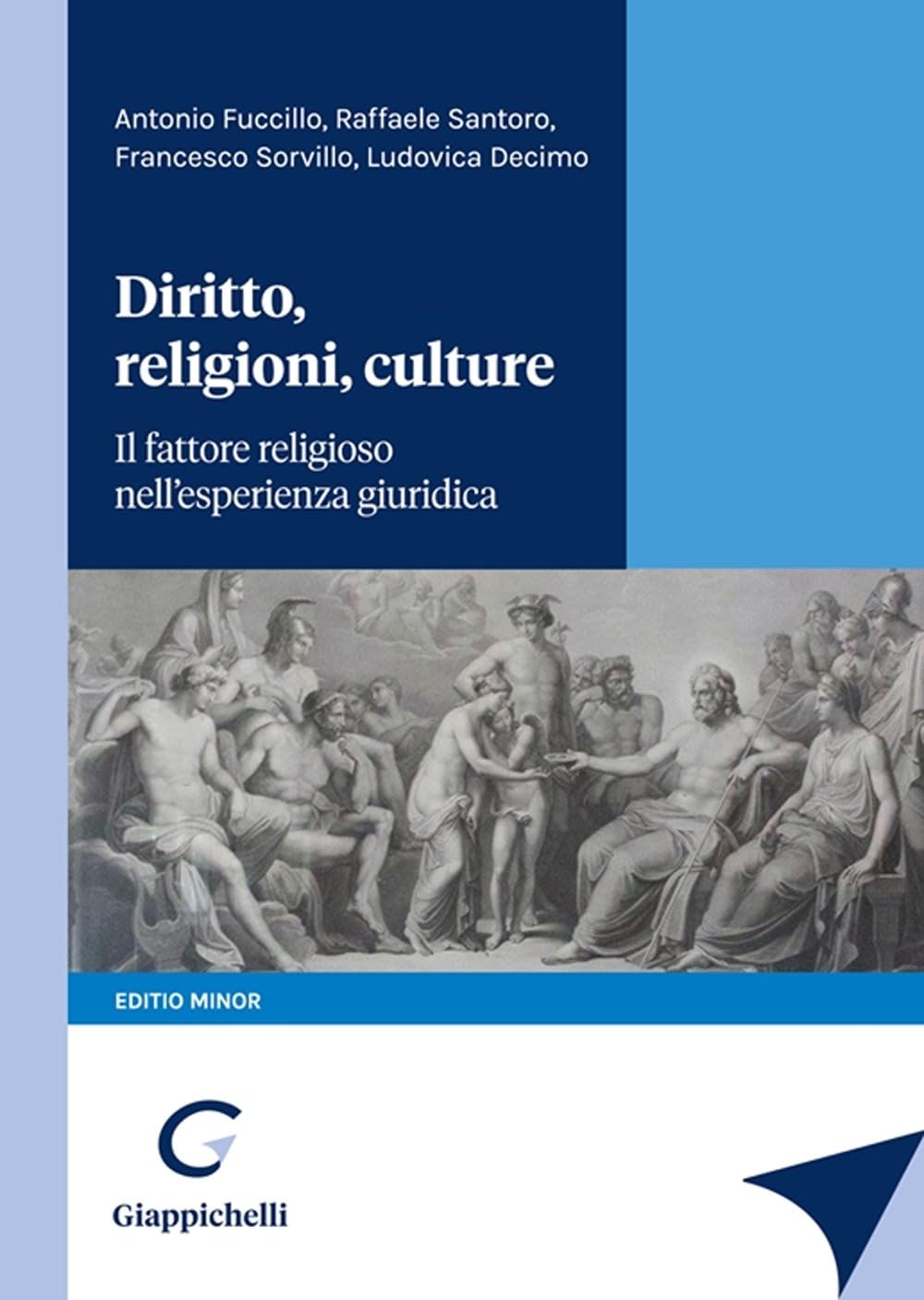 Diritto, religioni, culture. Il fattore religioso nell'esperienza giuridica. Editio minor book