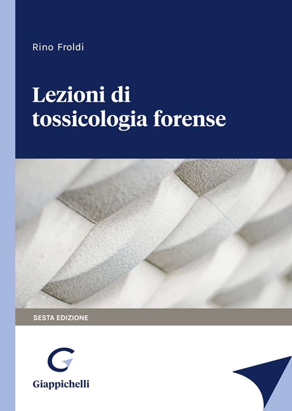 Lezioni di tossicologia forense book