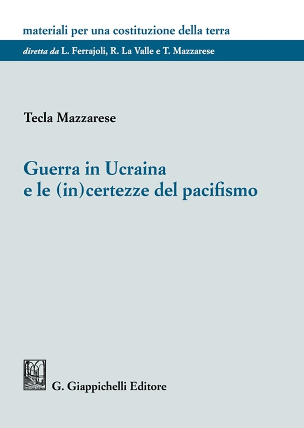 Guerra in Ucraina e le (in)certezze del pacifismo book