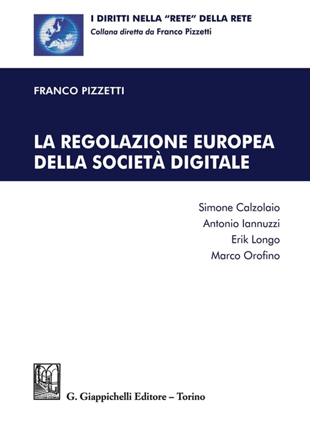 La regolazione europea della società digitale book