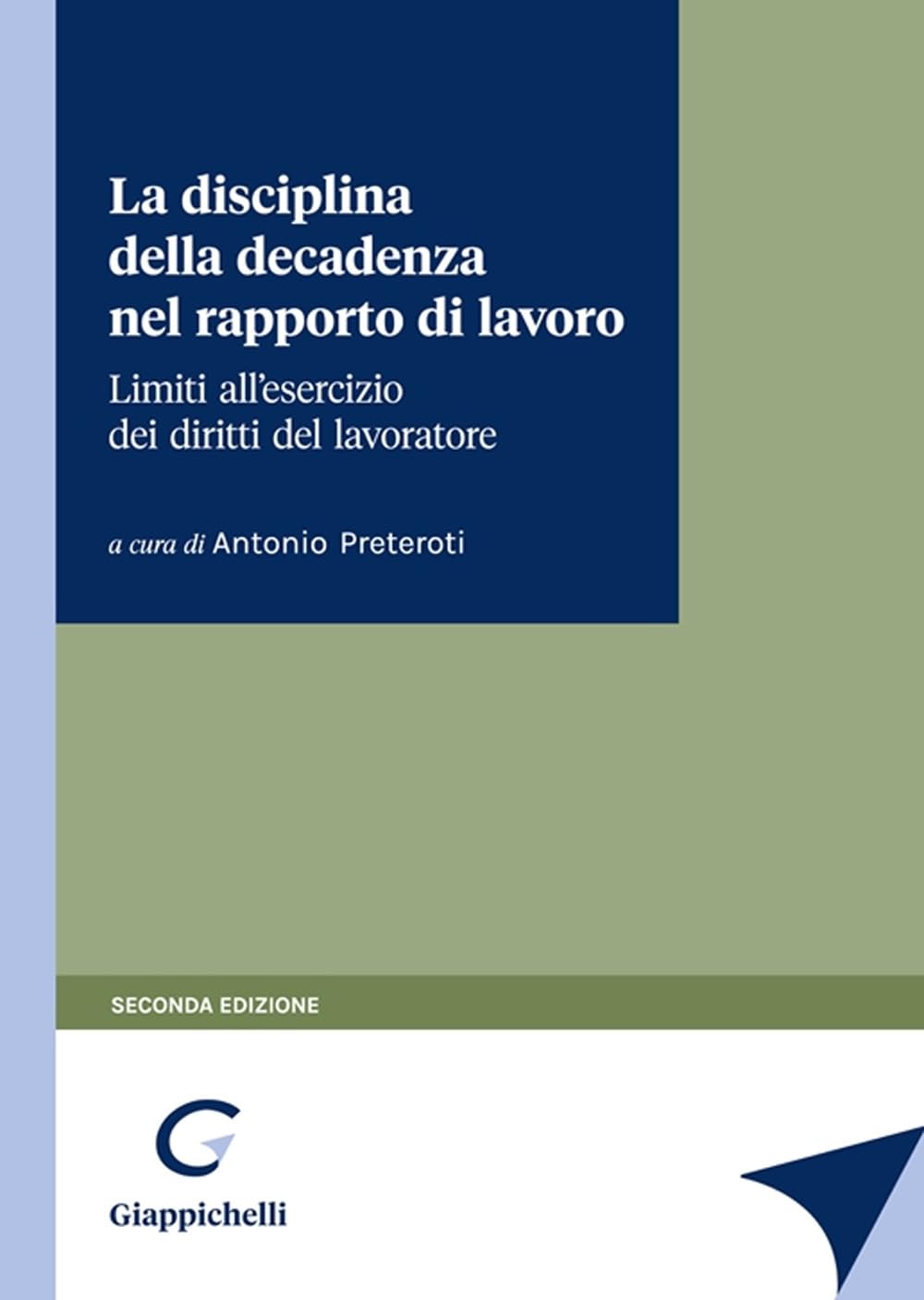 La disciplina della decadenza nel rapporto di lavoro book