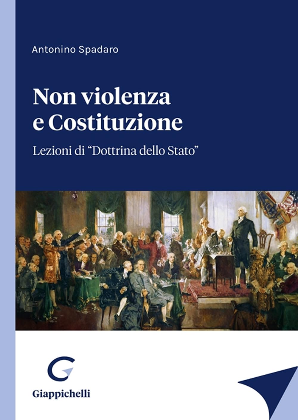 Non violenza e Costituzione. Lezioni di «Dottrina dello Stato» book