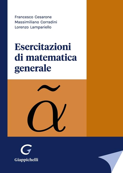 Esercitazioni di matematica generale Mathematics