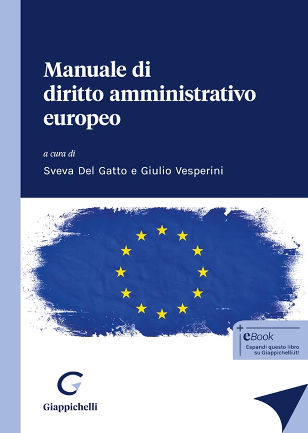 Manuale di diritto amministrativo europeo Law