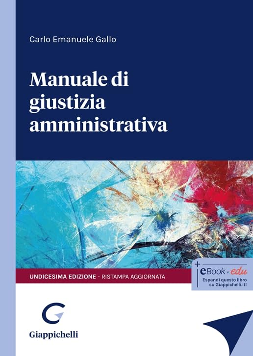 Manuale di giustizia amministrativa Law