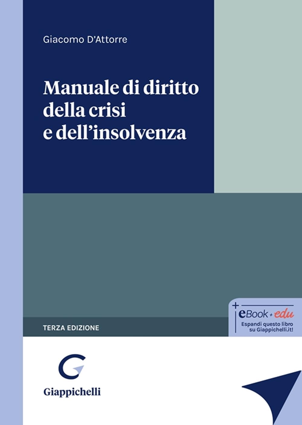 Manuale di diritto della crisi e dell'insolvenza Law