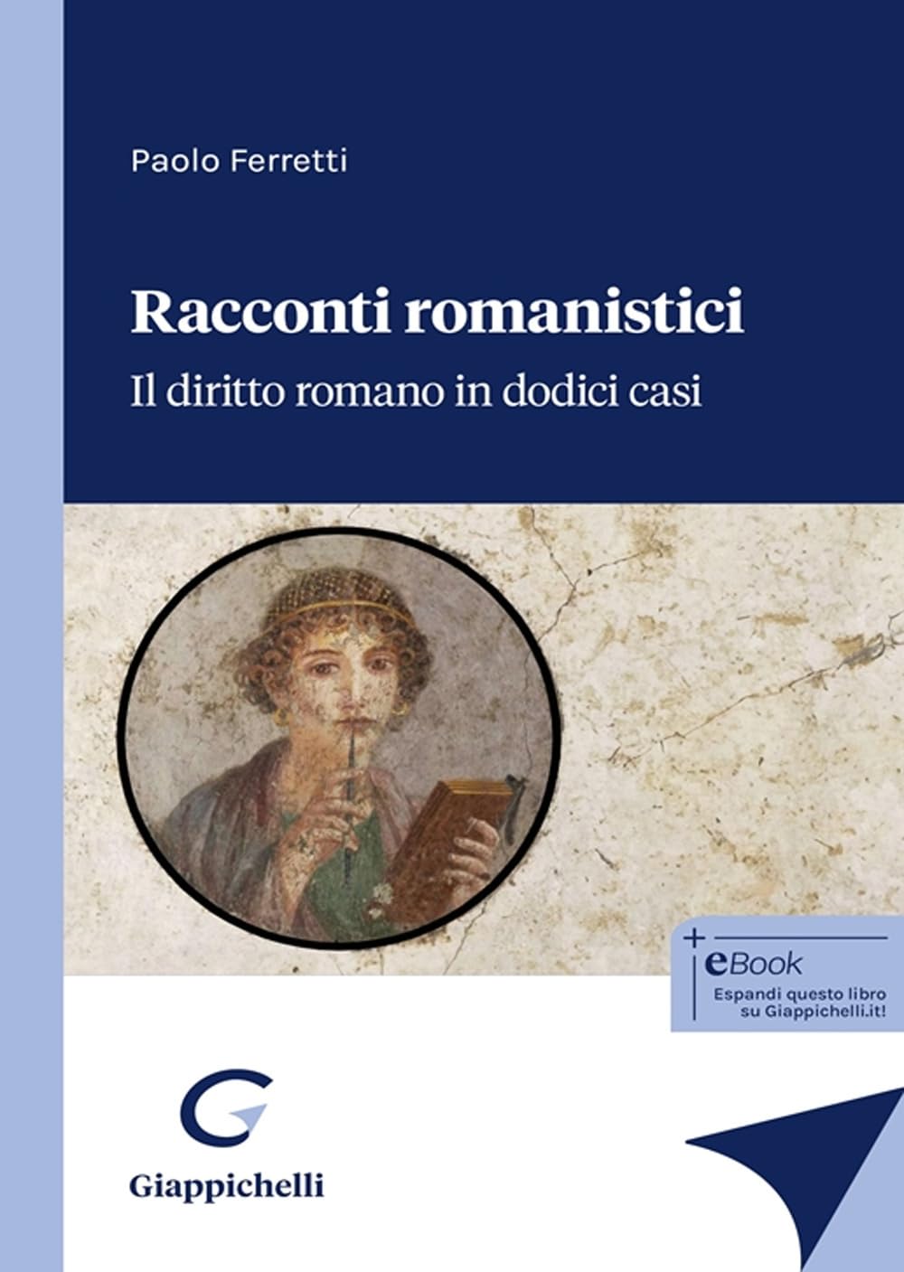 Racconti romanistici. Il diritto romano in dodici casi book