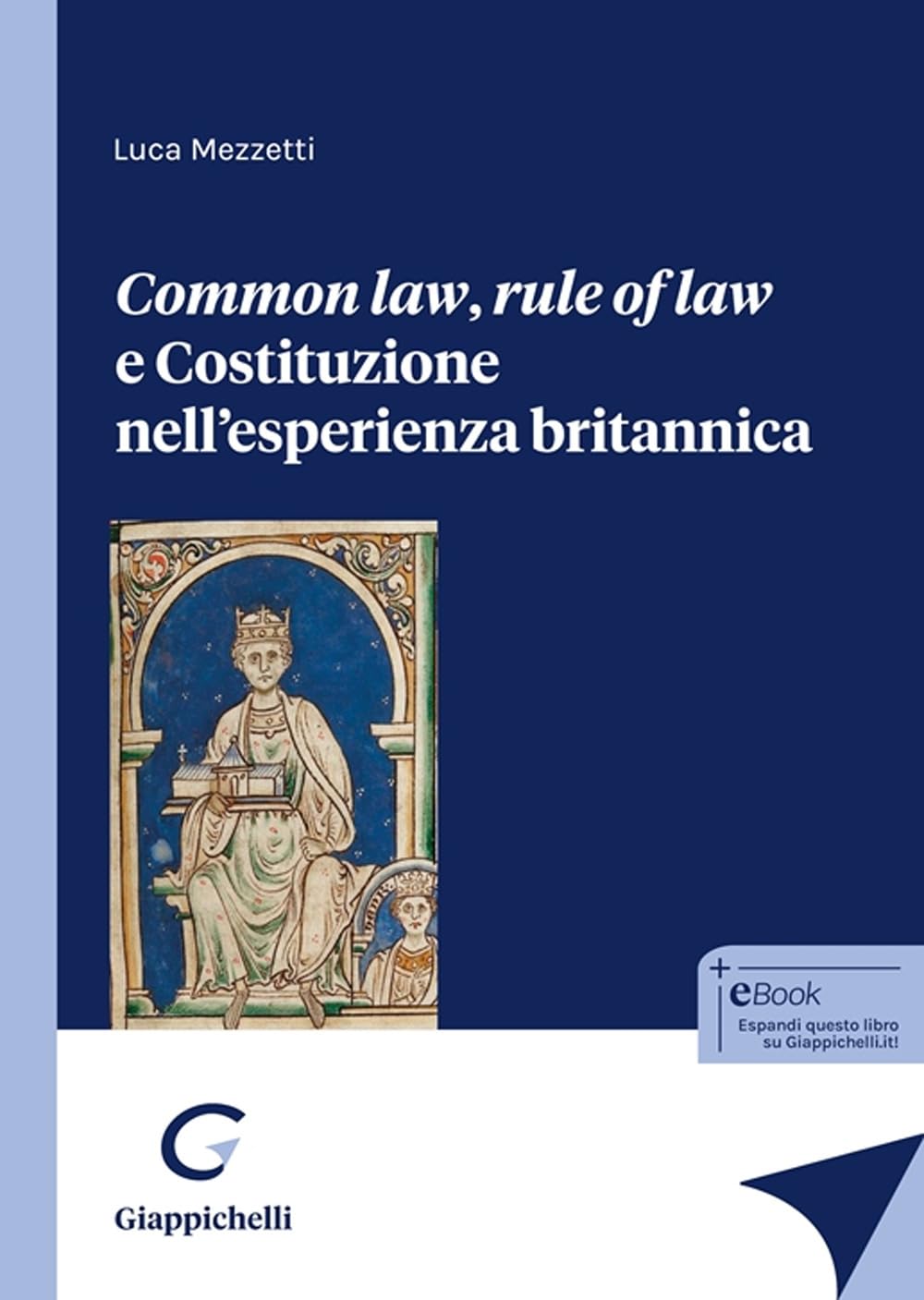Common law, rule of law e Costituzione nell'esperienza britannica Law
