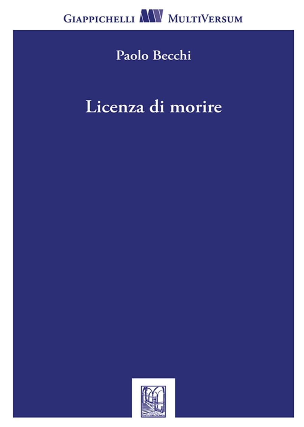 Product Image: Licenza di morire (Multi versum)