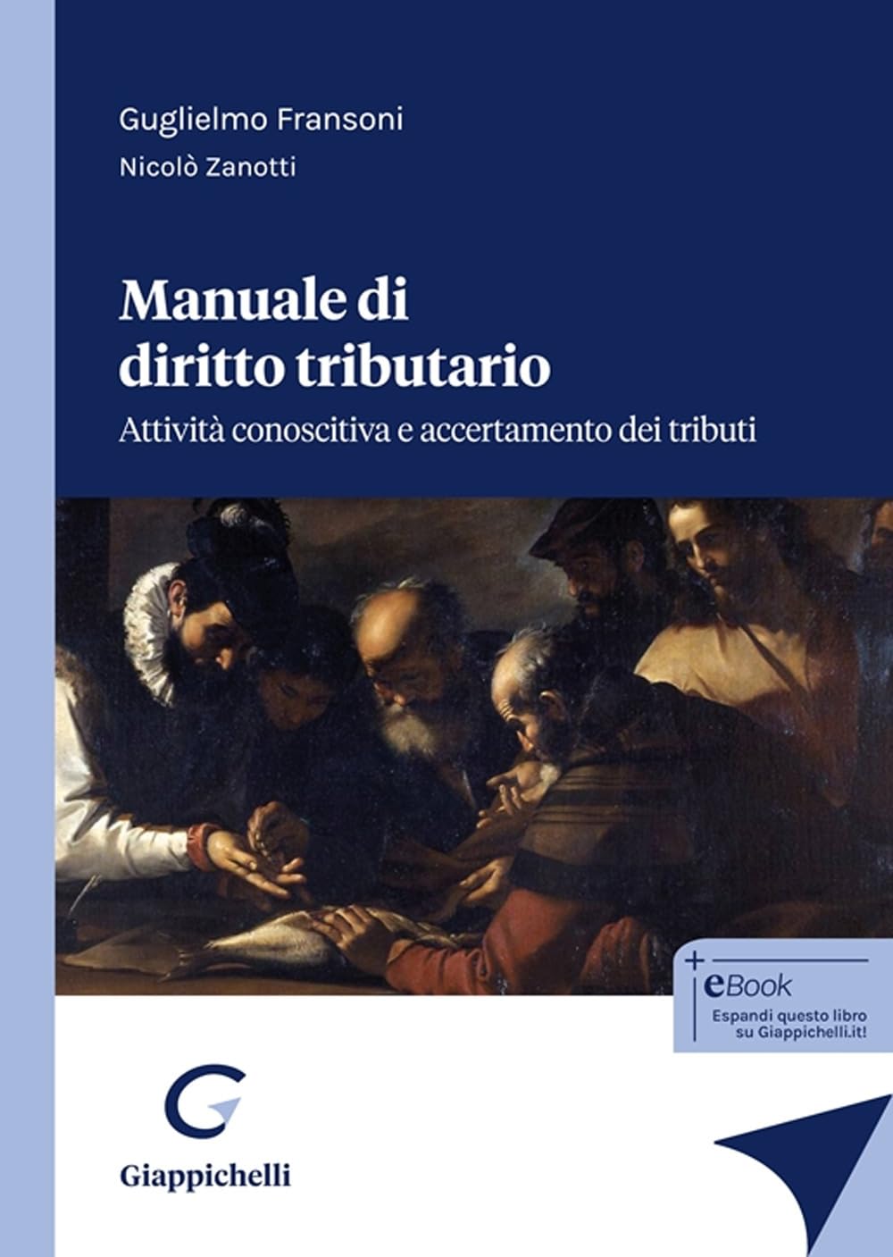 Manuale di diritto tributario. Attività conoscitiva e accertamento dei tributi Law