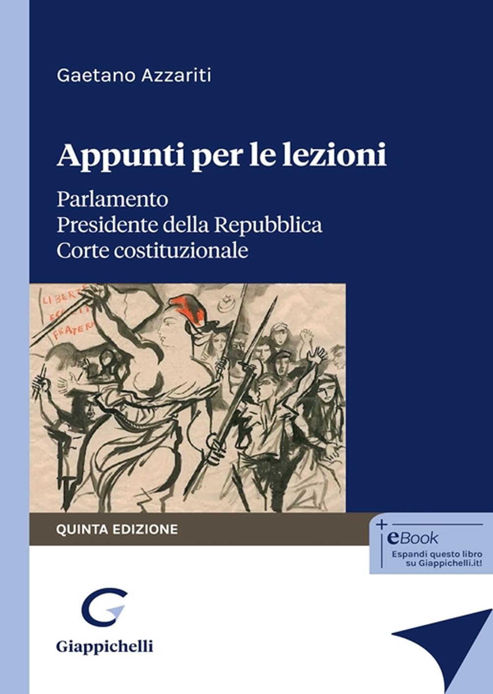 Appunti per le lezioni. Parlamento. Presidente della Repubblica. Corte costituzionale book