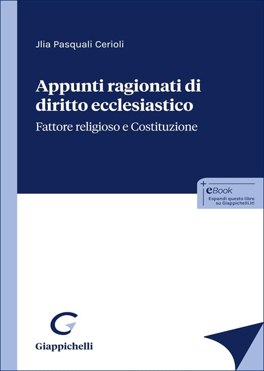 Appunti ragionati di diritto ecclesiastico. Fattore religioso e Costituzione book