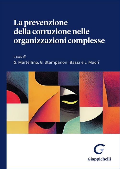 La prevenzione della corruzione nelle organizzazioni complesse Law