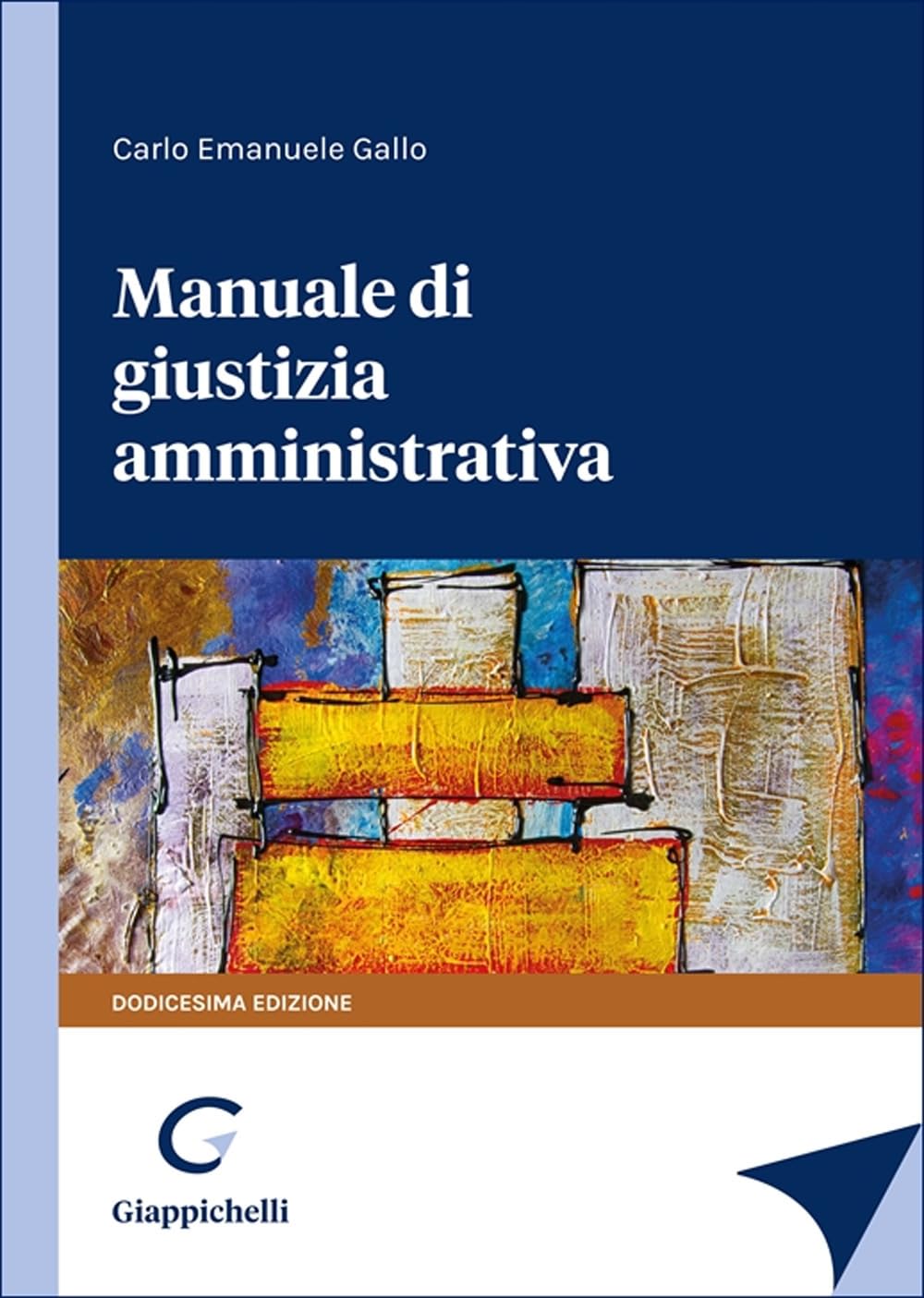 Manuale di giustizia amministrativa book