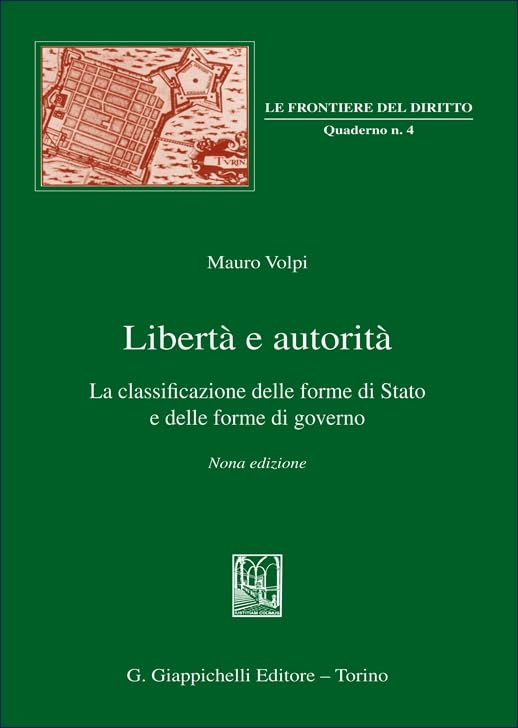 Libertà e autorità. La classificazione delle forme di Stato e delle forme di governo book