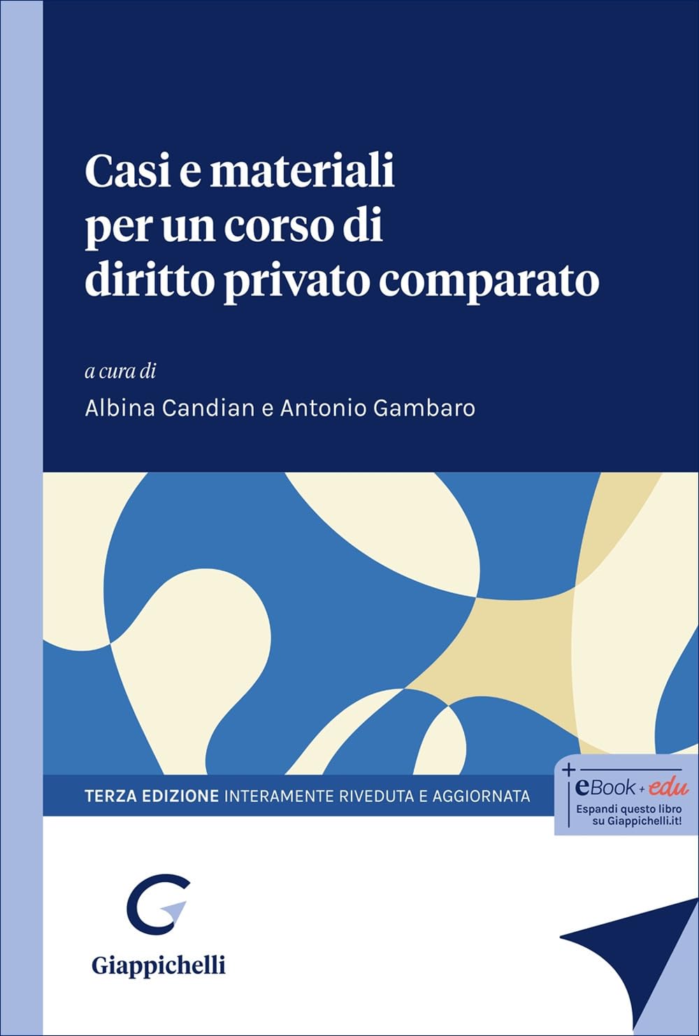 Casi e materiali per un corso di diritto privato comparato. Le tradizioni di common law e civil law book