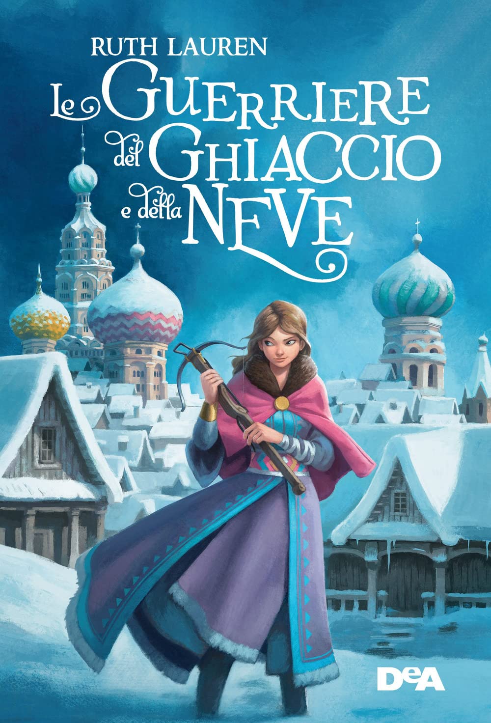 La guerriera del ghiaccio e della neve. Nuova ediz. book