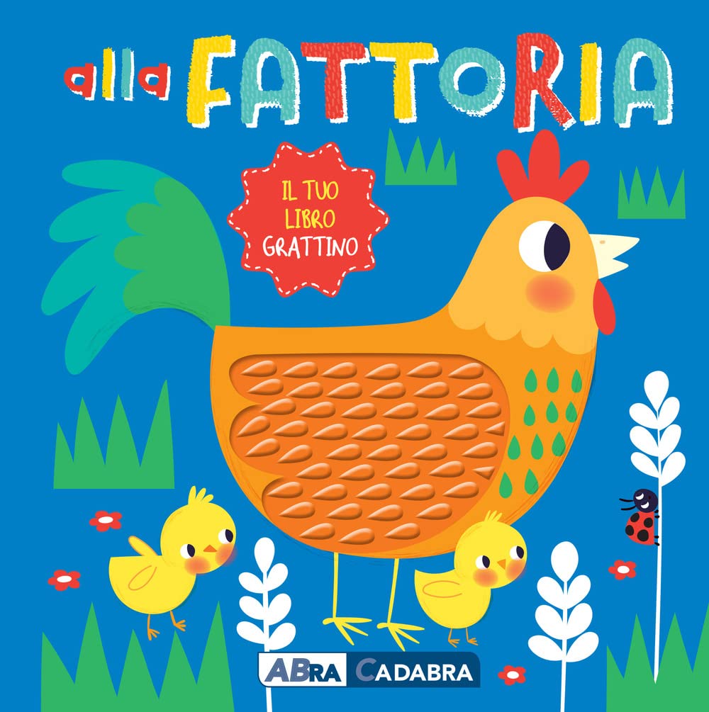 Alla fattoria. Il tuo libro grattino. Ediz. a colori Parents & Children