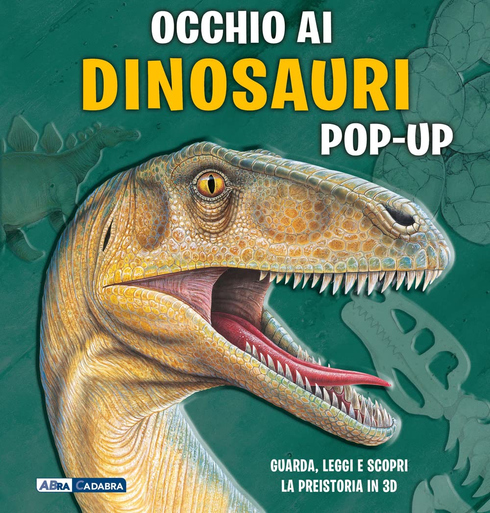 Occhio ai dinosauri. Libro pop-up. Ediz. a colori book