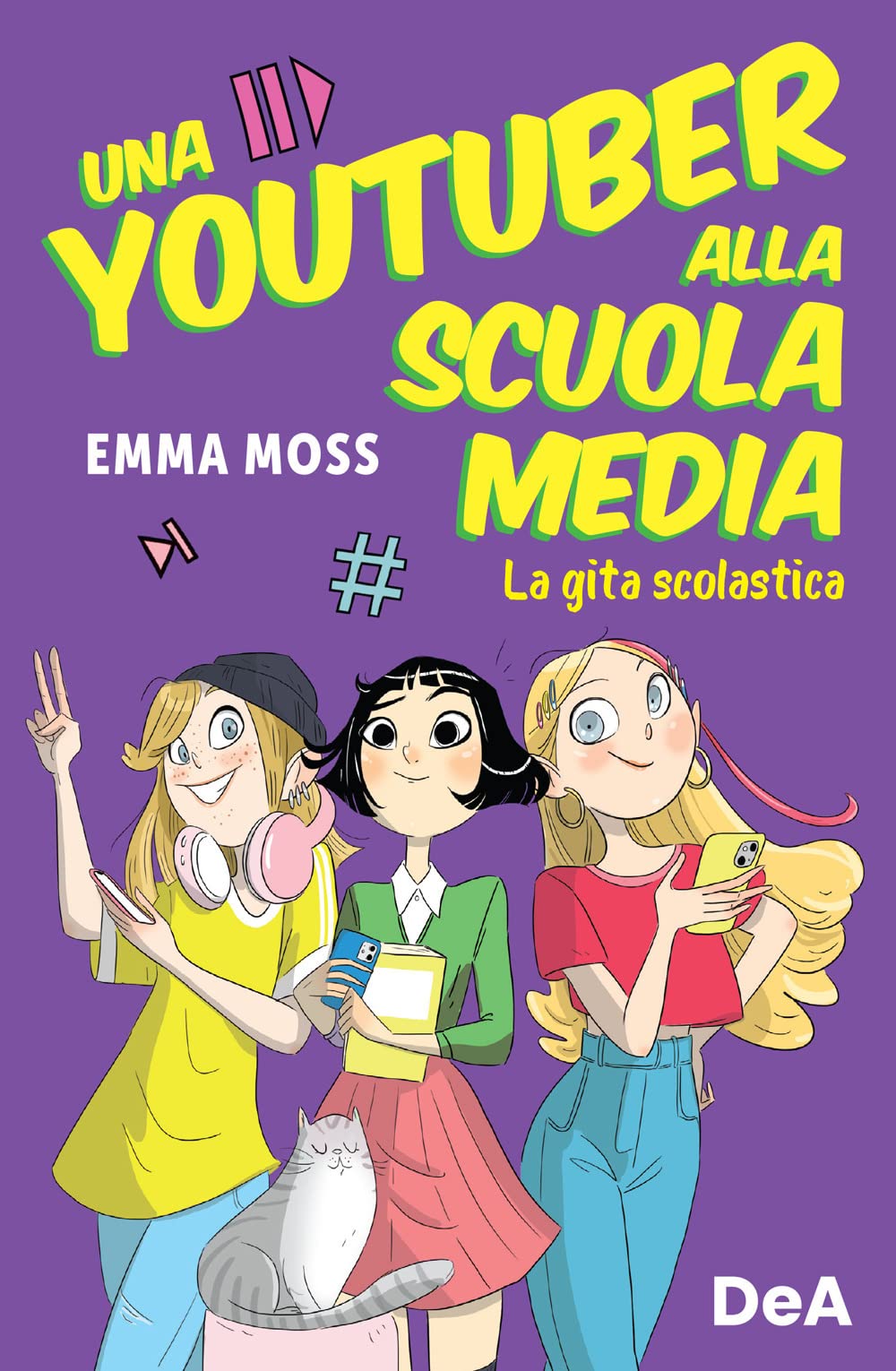 La gita scolastica. Una youtuber alla scuola media book
