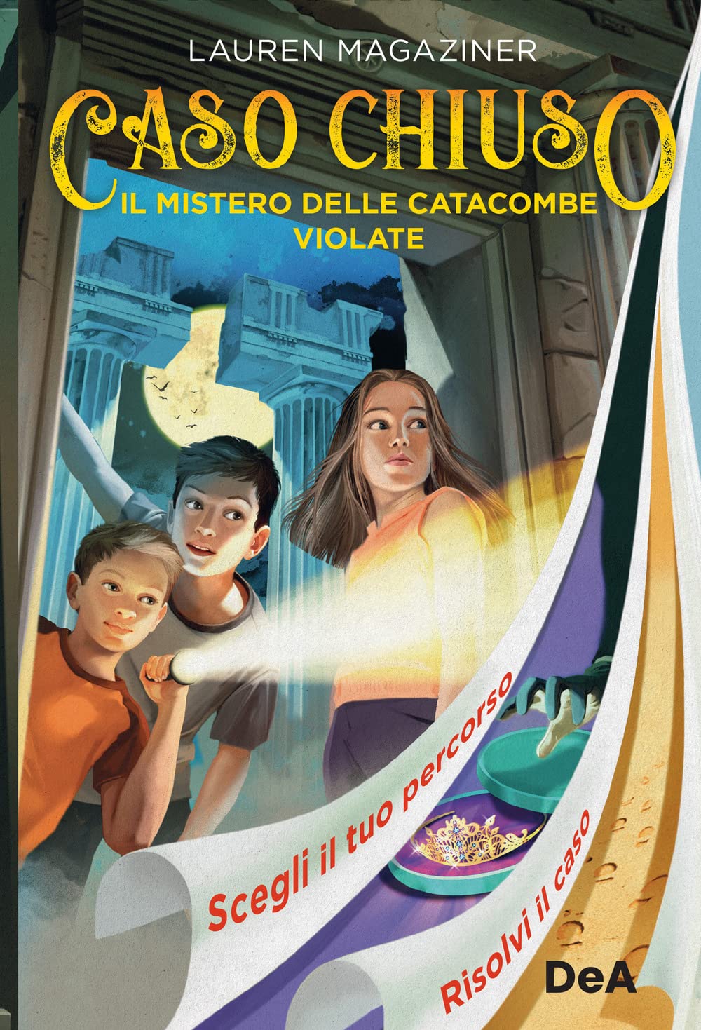 Il mistero delle catacombe violate. Caso chiuso (Le gemme) Novels & Short Stories