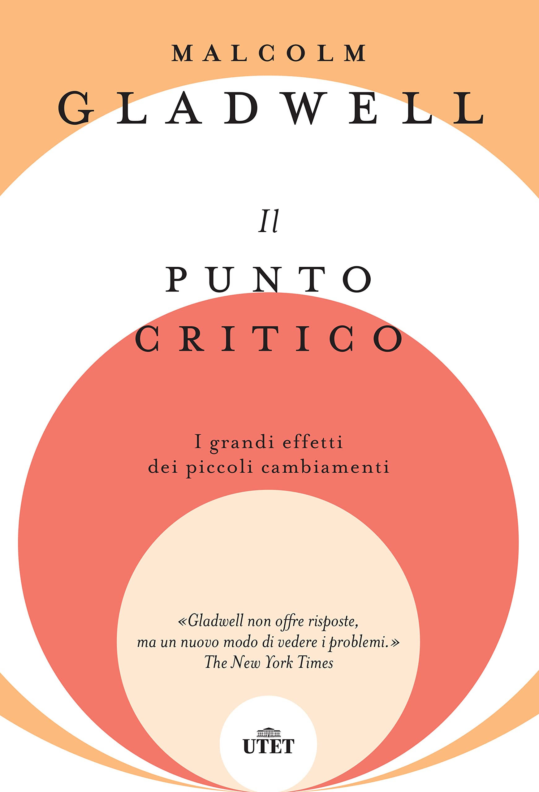 Il punto critico. I grandi effetti dei piccoli cambiamenti. Nuova ediz. book