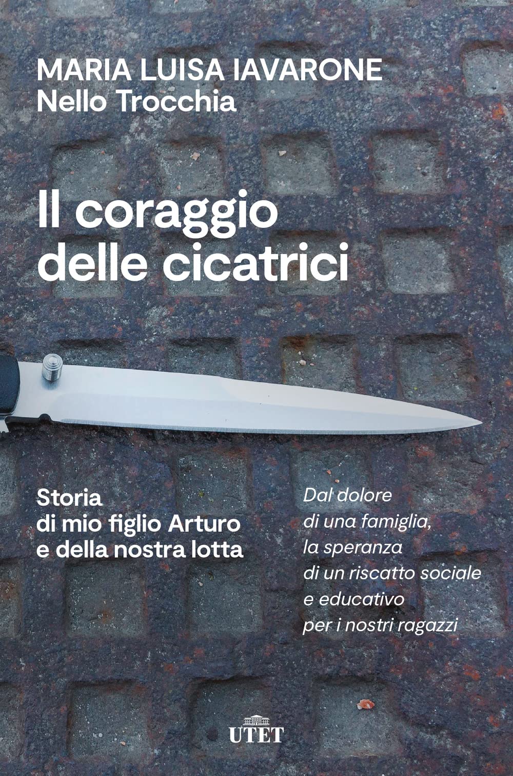 Il coraggio delle cicatrici. Storia di mio figlio Arturo e della nostra lotta. Nuova ediz. book