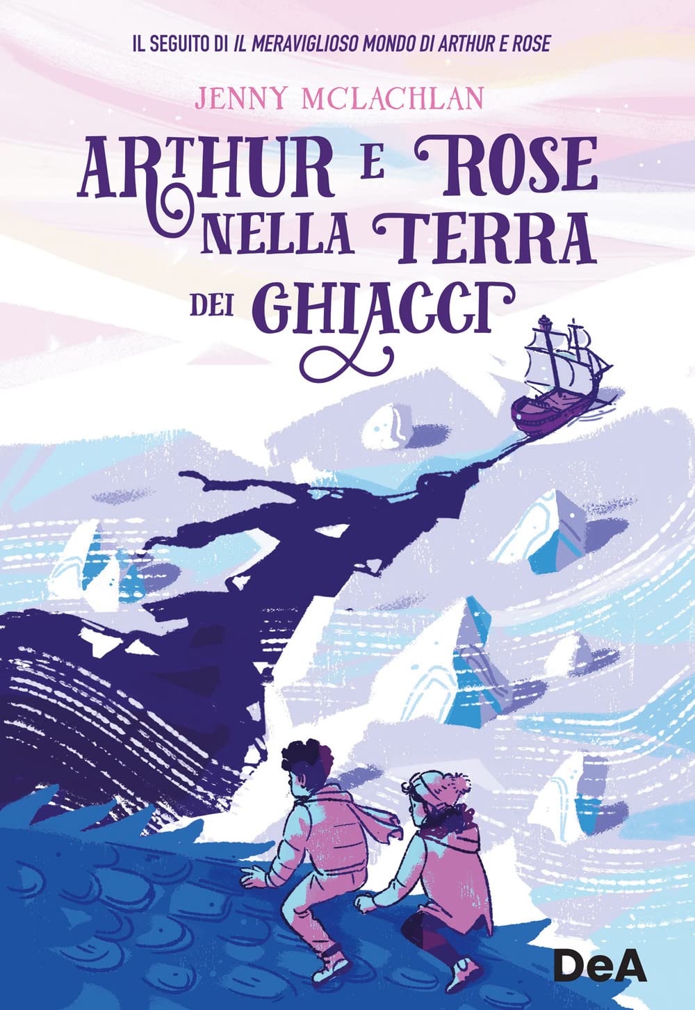 Arthur e Rose nella terra dei ghiacci Novels & Short Stories