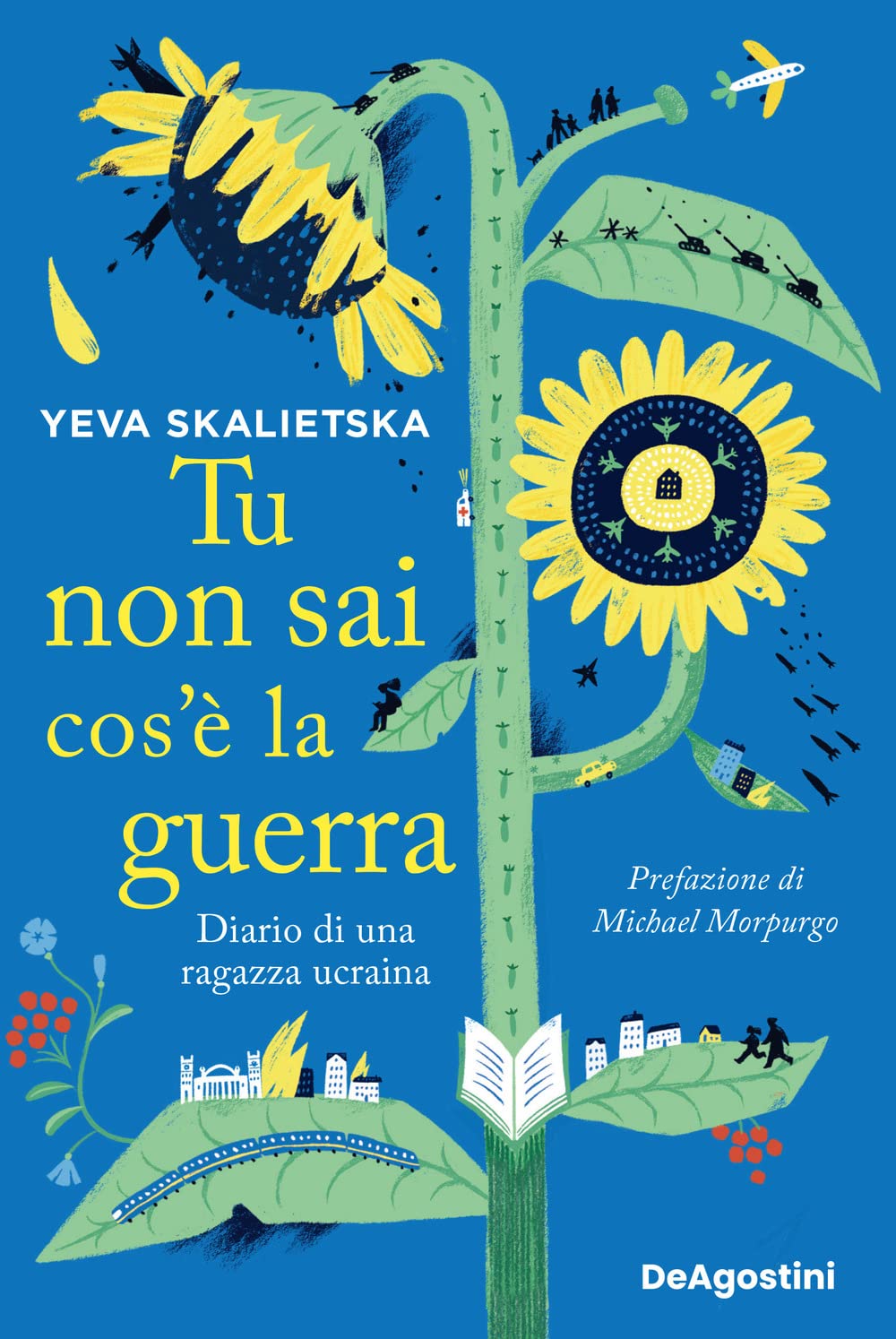 Tu non sai cos'è la guerra. Diario di una ragazza ucraina Young adult books