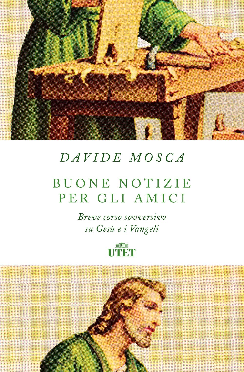 Buone notizie per gli amici. Breve corso sovversivo su Gesù e i Vangeli Religion & Esotericism
